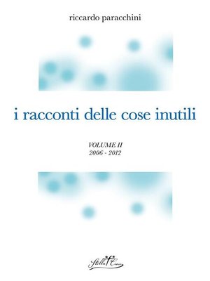 cover image of I racconti delle cose inutili II